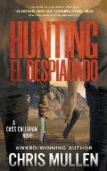 Hunting El Despiadado: A Contemporary Western Mystery Series