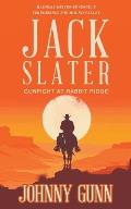 Jack Slater: Gunfight at Rabbit Ridge