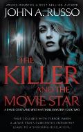 The Killer and the Movie Star: A Novel of Suspense