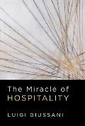 The Miracle of Hospitality