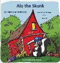 The Little Netherton Books: Alo the Skunk: Book 9