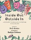 Inside Out Outside In: A Book about Tolerance and Diversity for Young Children