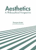 Aesthetics: A Philosophical Perspective