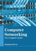 Computer Networking: The Complete Guide