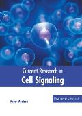 Current Research in Cell Signaling