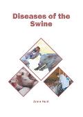 Diseases of the Swine