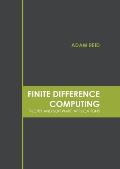 Finite Difference Computing: Theory and Software Applications