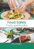 Food Safety: Theory and Practice