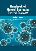 Handbook of Natural Exotoxins: Bacterial Exotoxins