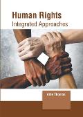 Human Rights: Integrated Approaches