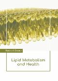 Lipid Metabolism and Health