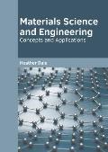 Materials Science and Engineering: Concepts and Applications