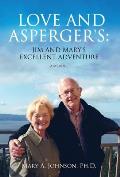 Love and Asperger's: Jim and Mary's Excellent Adventure