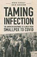 Taming Infection