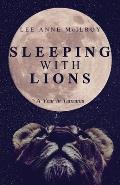 Sleeping With Lions: A Year in Tanzania