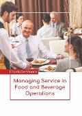 Managing Service in Food and Beverage Operations