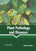 Plant Pathology and Diseases