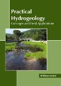 Practical Hydrogeology: Concepts and Field Applications