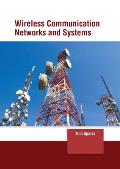 Wireless Communication Networks and Systems