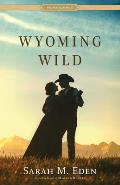 Wyoming Wild