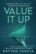 Value It Up: Simplifying the Art of Intrinsic Valuation