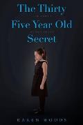 The Thirty Five Year Old Secret: The Karen Woods Story