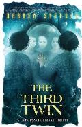 The Third Twin: A Dark Psychological Thriller
