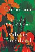 Terrarium New & Selected Stories