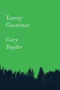 Tawny Grammar Essays