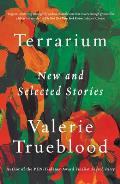 Terrarium New & Selected Stories