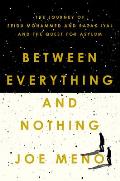 Between Everything & Nothing The Journey of Seidu Mohammed & Razak Iyal & the Quest for Asylum