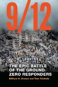 9/12: The Epic Battle of the Ground Zero Responders