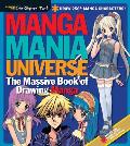 Manga Mania Universe The Massive Book of Drawing Manga