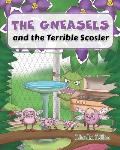 The Gneasels and the Terrible Scosler