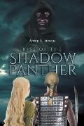 Rise of the Shadow Panther