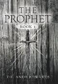The Prophet: Book 1