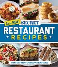 All New! Secret Restaurant Recipes