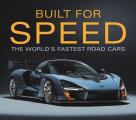 Built for Speed: The World's Fastest Road Cars