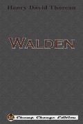 Walden (Chump Change Edition)