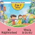 Early Learning: My neighbourhood and What is in the sky