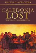 Caledonia Lost: The Fall of the Confederacy