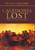 Caledonia Lost: The Fall of the Confederacy