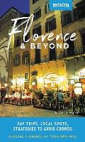Moon Florence & Beyond Day Trips Local Spots Strategies to Avoid Crowds