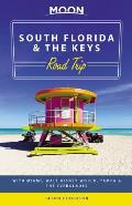 Moon South Florida & the Keys Road Trip With Miami Walt Disney World Tampa & the Everglades