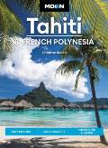 Moon Tahiti & French Polynesia Best Beaches Local Culture Snorkeling & Diving