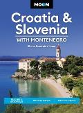 Moon Croatia & Slovenia With Montenegro Beaches & Waterfalls Coastal Drives Castles & Ruins