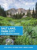 Moon Salt Lake Park City & the Wasatch Range Local Spots Getaway Ideas Hiking & Skiing