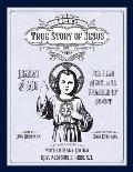 Child's True Story of Jesus, Book 1