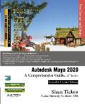 Autodesk Maya 2020: A Comprehensive Guide, 12th Edition