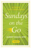 Sundays on the Go: 90 Seconds with the Weekly Gospel, Year B